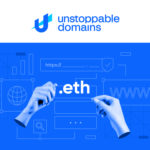 Unstoppable Domains Expands Portfolio: Now Offers Ethereum-Based Domain Endings