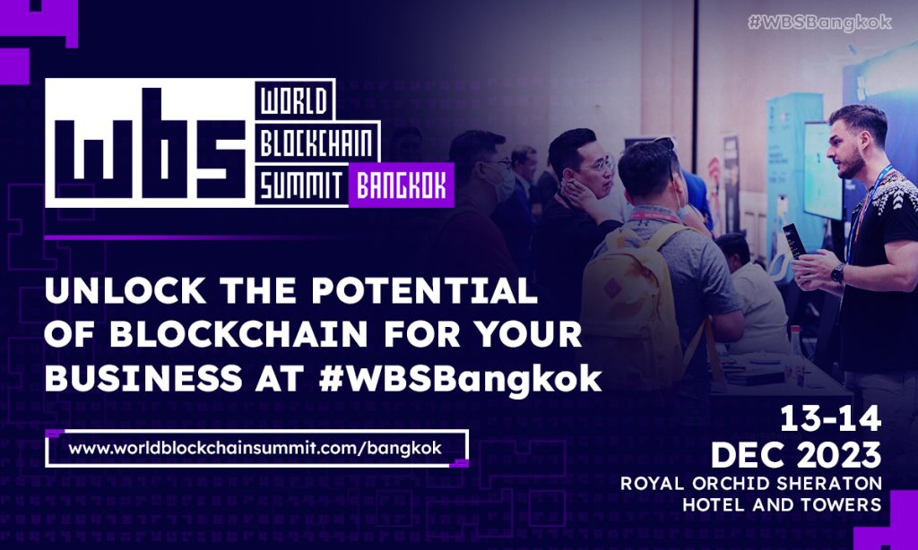 World Blockchain Summit Bangkok 2023 Primed to Reshape the Future of Blockchain Innovation