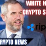 Ripple CEO Urges Fair Regulations Following White House Crypto Summit